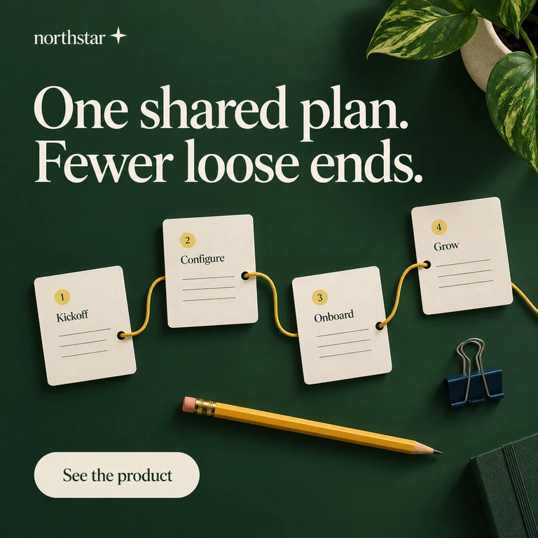 Forest green Northstar ad with organized paper cards and the headline One shared plan. Fewer loose ends.