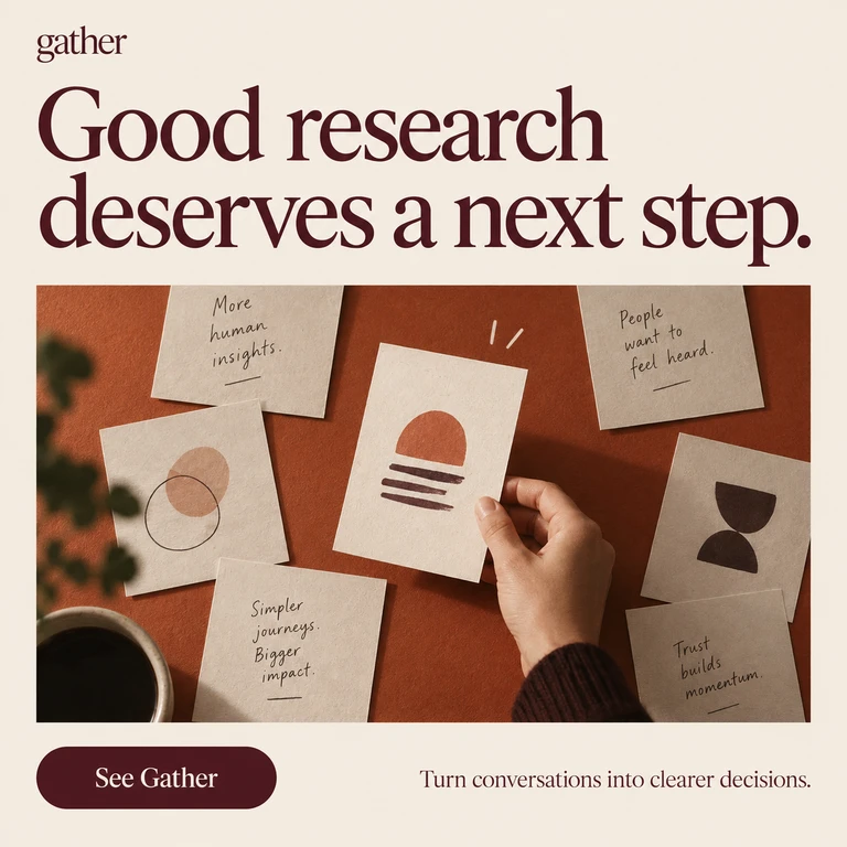 Gather advertising concept with grouped research notes and a clear product invitation.