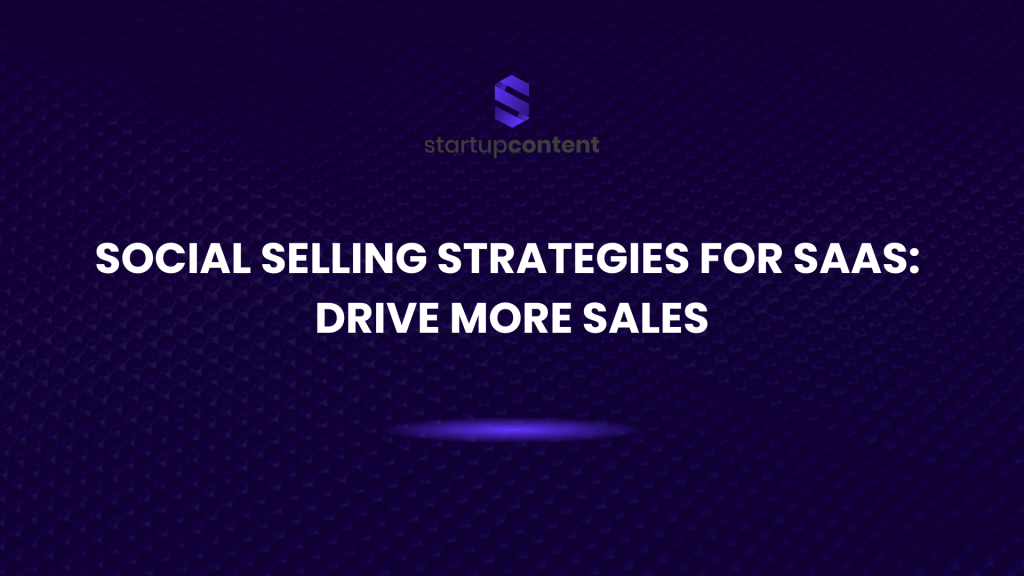 social selling strategies for saas