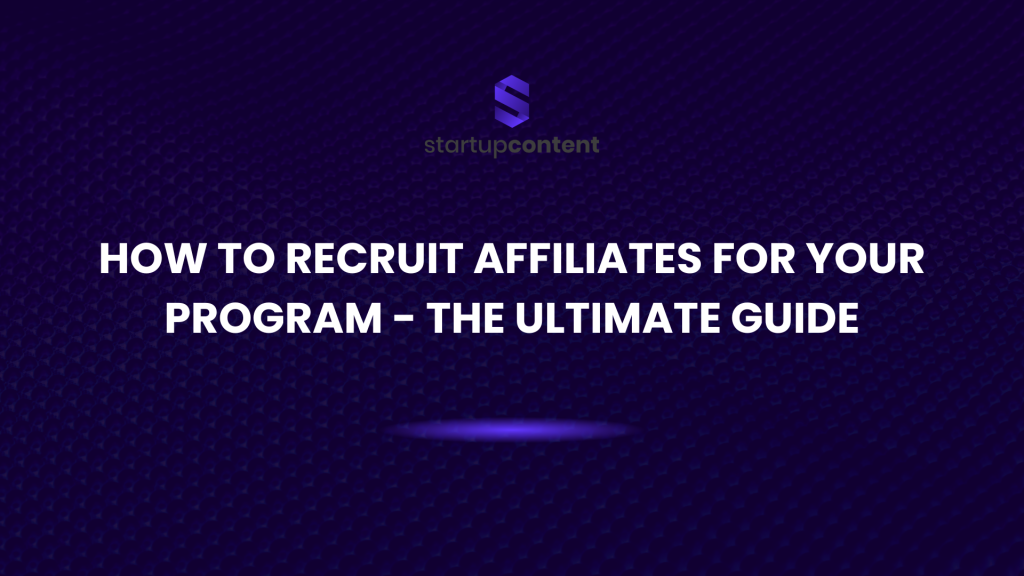 how to recruit affiliates