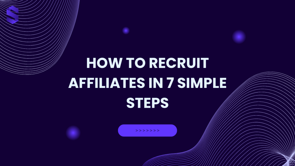 how to recruit affiliates 2